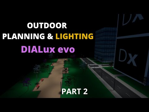 Outdoor planning complete project part 2 : Objects, Textures and LIGHTING DIALux evo (2021)