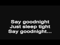 Bullet For My Valentine - Say Goodnight ...
