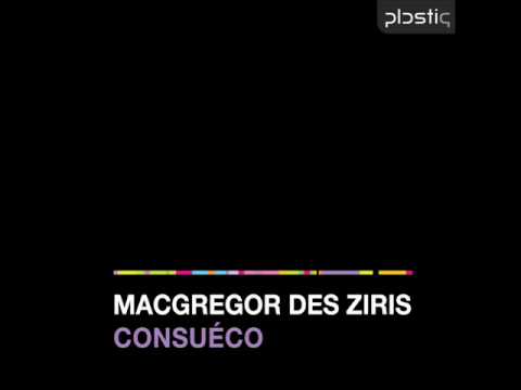 Macgregor Des Ziris - Consueco (Taborka remix).wmv