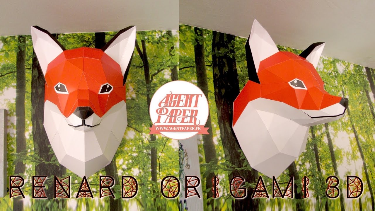[DIY] TÊTE DE RENARD ORIGAMI 3D - AGENT PAPER