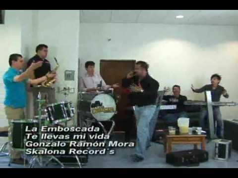 La Emboscada Musical - Te Llevas Mi Vida