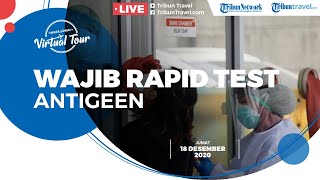 RESMI Masuk Jakarta Wajib Tes Rapid Antigen Mulai 18 Desember 2020