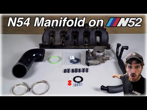 N54 Intake Manifold Retrofit For N52 (Complete Guide)