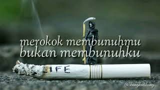 Download lagu Story WA merokok membunuhmu bukan membunuhku mp3