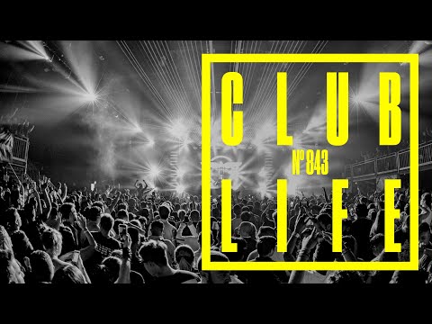 CLUBLIFE by Tiësto Episode 843