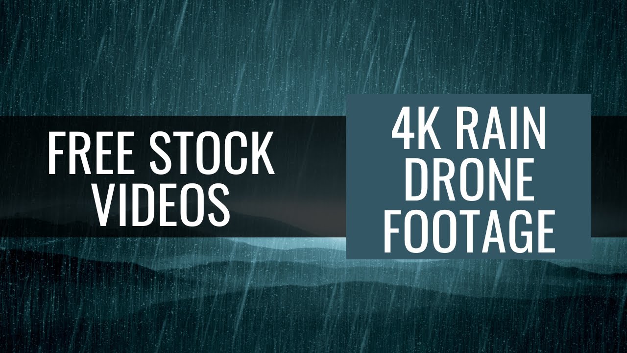 Top Free Stock Videos - 4K Rain Drone Footage - Free to Use