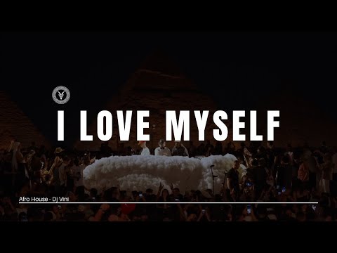 VINI - I LOVE MYSELF (AFRO HOUSE Keinemusik)