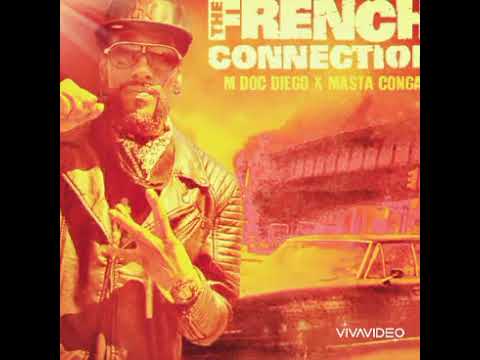 French Connection by Masta Conga and M doc diego