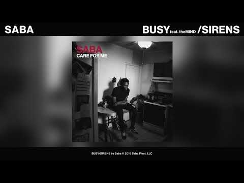 Saba - BUSY feat. theMIND / SIRENS (Official Audio)