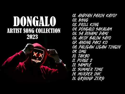 Dongalo Artist songs collection 2023 | Underground Rap Music | Salbakuta | Dongalo Soldiers