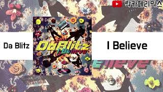 Da Blitz - I Believe