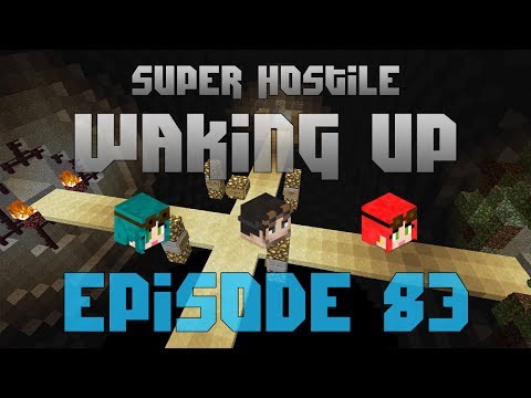 Minecraft Super Hostile - Waking Up - Episode 83 - They will die