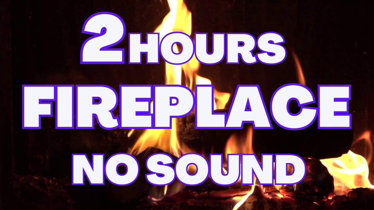 2 hours Fireplace - no sound 🔥Cozy Fireplace - motion background - virtual screensaver
