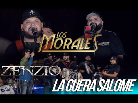 Los Morales x Grupo Zenzio - La Guera Salome (En Vivo)