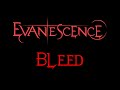 Evanescence - Bleed Lyrics (Demo)