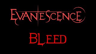 Evanescence - Bleed Lyrics (Demo)