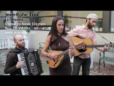 Jean Rohe Trio   La Coqueta