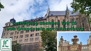 Lutherweg Sachsen Teil 56 von Gnandstein nach Altenburg