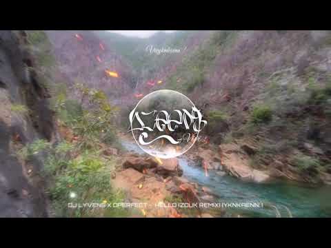 DJ LYVENS X DPERFECT - HELLO (ZOUK REMIX) [YKNKAENN.`]