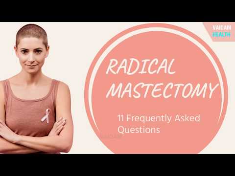 Radical Mastectomy- 11 Frequently Asked Questions