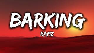 Ramz - Barking [Lyrics]