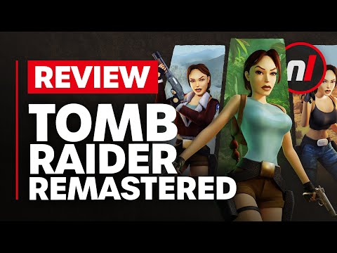 Tomb Raider I-III Remastered Nintendo Switch Review - Is It Worth It?