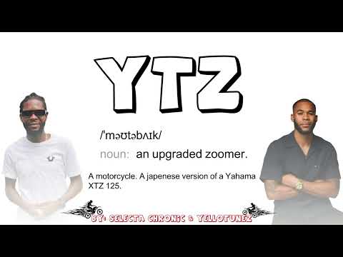 YTZ (Dj YelloTunez ft. Selecta Chronic)