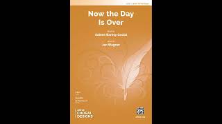 Now the Day Is Over (2-Part), by Jen Wagner – Score &amp; Sound