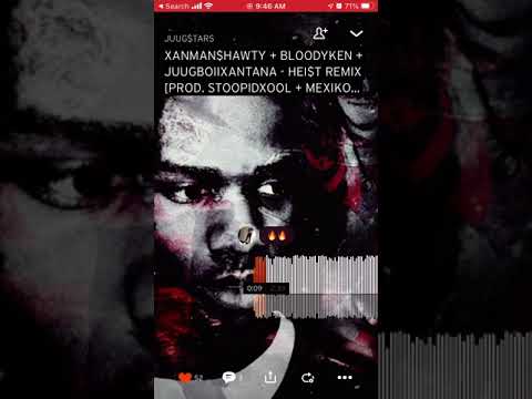 XANMAN$HAWTY/BLOODYKEN/JUUGBOIIXANTANA: MONEY HEIST REMIX (prod. STOOPIDXOOL/MEXIKODRO
