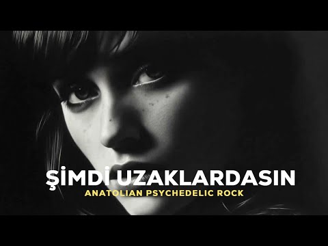 Şimdi Uzaklardasın | Psychedelic Rock Cover
