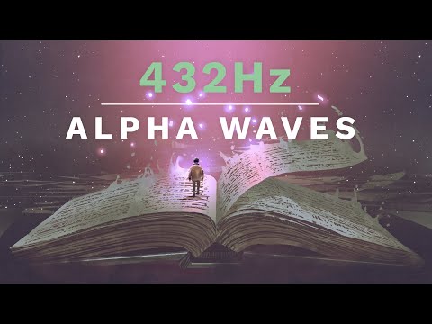 432Hz x ALPHA WAVES | Study Music for Super Concentration