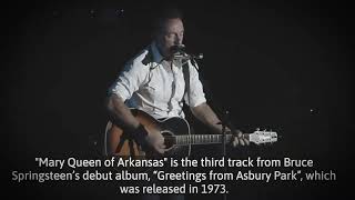 Bruce Springsteen - Mary Queen of Arkansas (The story behind the song)