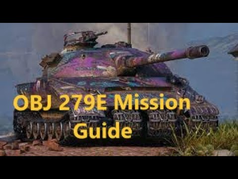 World of Tanks - OBJ 279E Mission Guide - Coalition 3