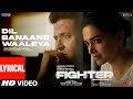 Dil Banaane Waaleya Lyrics Hrithik Roshan Deepika Anil K Arijit Singh Jonita Vishal Sheykhar