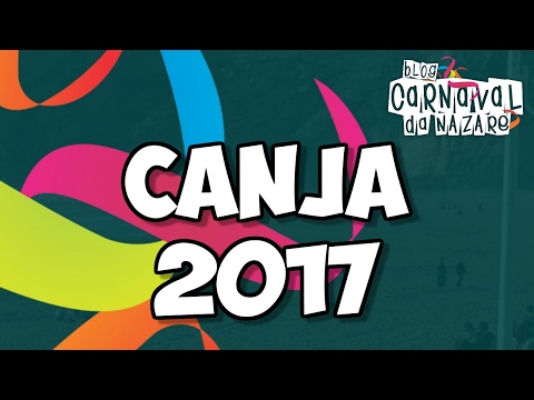 Canja 2017 (Olhos Azuis Vinagre) - Carnaval da Nazaré
