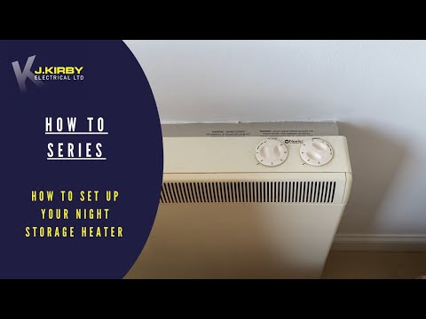 How to setup your night storage heater