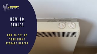How to setup your night storage heater