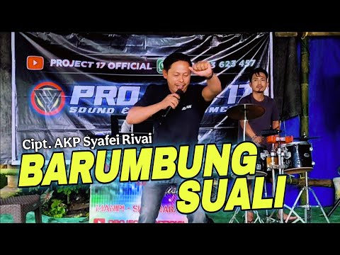 Barumbung Suali Live Cover by Asriel | Cipt. AKP Syafei Rivai | Project 17 Official