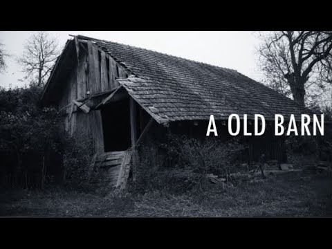 "A old barn" - Motivsuche in einer alten Scheune