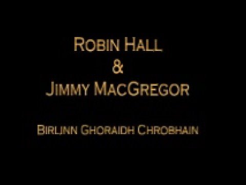 Birlinn Ghoraidh Chrobhain - Robin Hall & Jimmy Macgregor