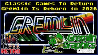 Gremlin Graphics Is Back - This Week In Retro 280