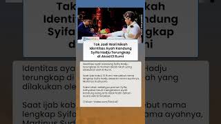 Tak Hadir dan Tidak Jadi Wali Nikah, Identitas Ayah Kandung Syifa Hadju Terungkap saat Akad Nikah