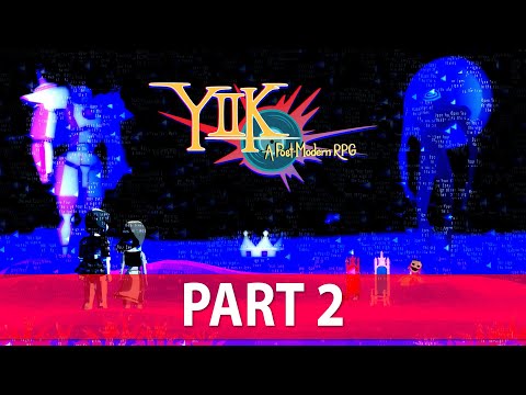 YIIK A Postmodern RPG Walkthrough - NO Commentary - Part 2