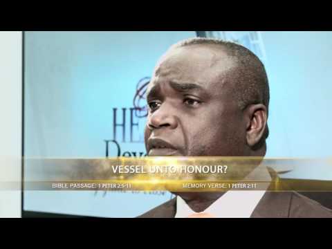 Open Heavens Reflections 4 June 2016 - Vessel Unto Honour?