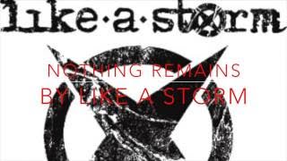 Like a Storm - Nothing Remains