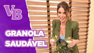 Granola SALGADA NUTRITIVA e granola DE MAÇÃ SEM AÇÚCAR - Você Bonita (01/11/2024)