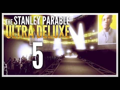 THE STANLEY PARABLE: ULTRA DELUXE # 05 🚪 Stanley ist unser großer Star!