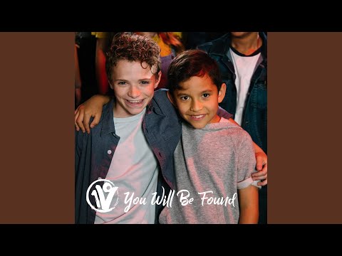 Thumbnail for You Will Be Found video