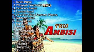 Trio Ambisi Pop Daerah Papua Full Album...