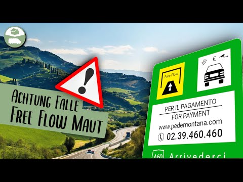 Achtung Falle: Free Flow Maut Italien